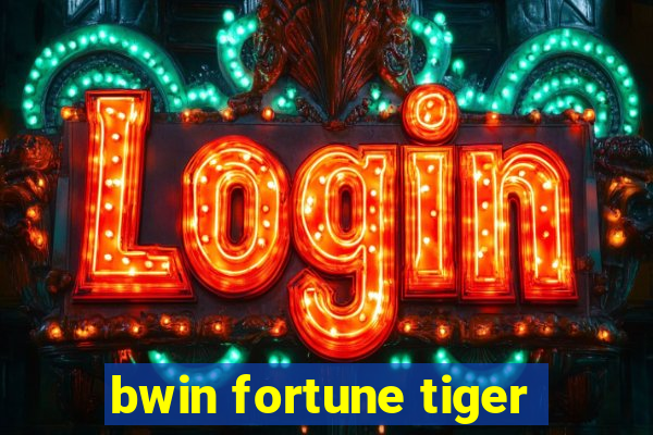 bwin fortune tiger